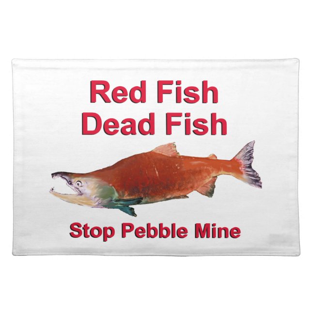 After Salmon - Stop Pebble Mine Placemat (Front)