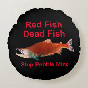 After Salmon - Stop Pebble Mine Round Pillow