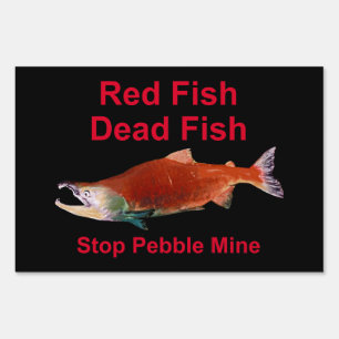 After Salmon - Stop Pebble Mine Sign