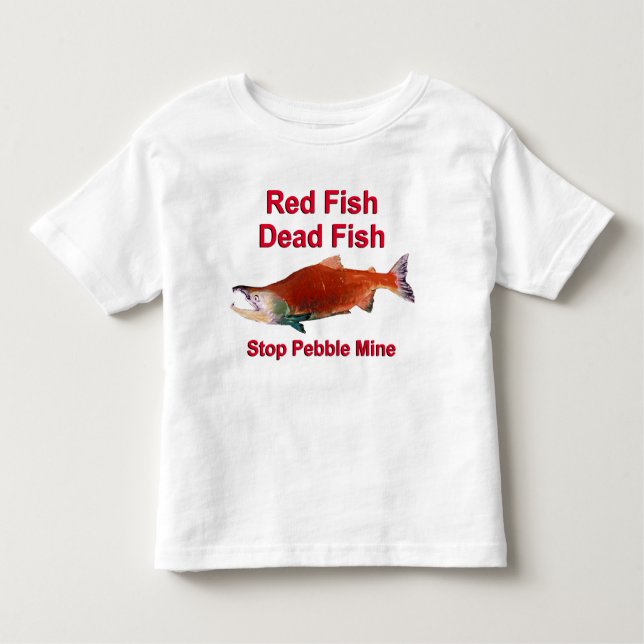 After Salmon - Stop Pebble Mine Toddler T-shirt (Front)