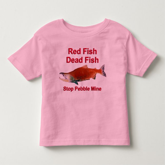After Salmon - Stop Pebble Mine Toddler T-shirt (Front)