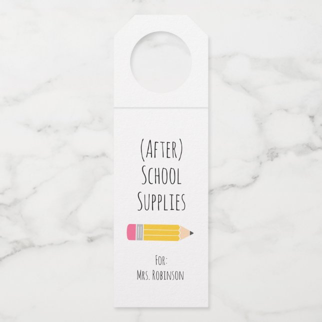 After School Supplies Teacher Gift Bottle Hanger Tag (Front)