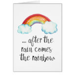 After The Rain Comes The Rainbow Card at Zazzle