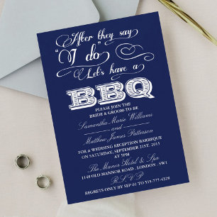 After They Say I Do, Lets Have A BBQ! - Navy Blue Invitation