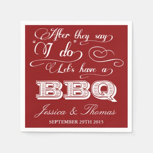 After They Say I Do Lets Have A BBQ _ Red Paper Napkins