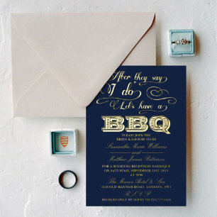 After They Say I Do, Lets Have A BBQ! Wedding Real Foil Invitation