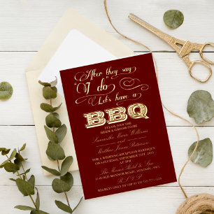 After They Say I Do, Lets Have A BBQ! Wedding Real Foil Invitation