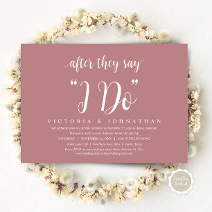 After They Say I DO, Wedding Elopement Dinner Invi Invitation