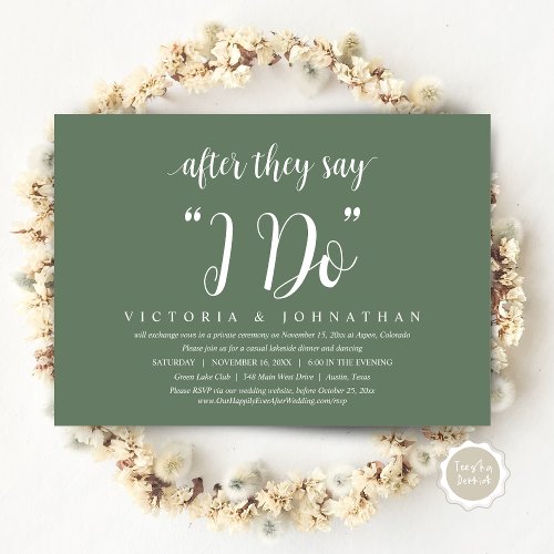 After They Say I DO Wedding Elopement Dinner Invi Invitation