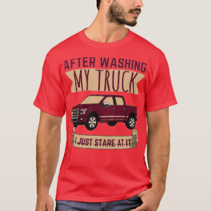 After washing my truck T-Shirt