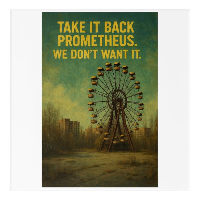 Aftermath of Reactor 4 Acrylic Print (Front)