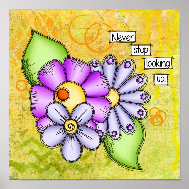 Afternoon Delight Positive Thought Doodle Flower Poster (Front)