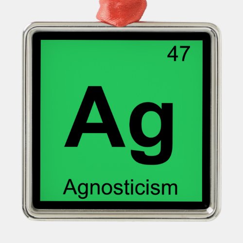 Ag _ Agnosticism Philosophy Chemistry Symbol Metal Ornament