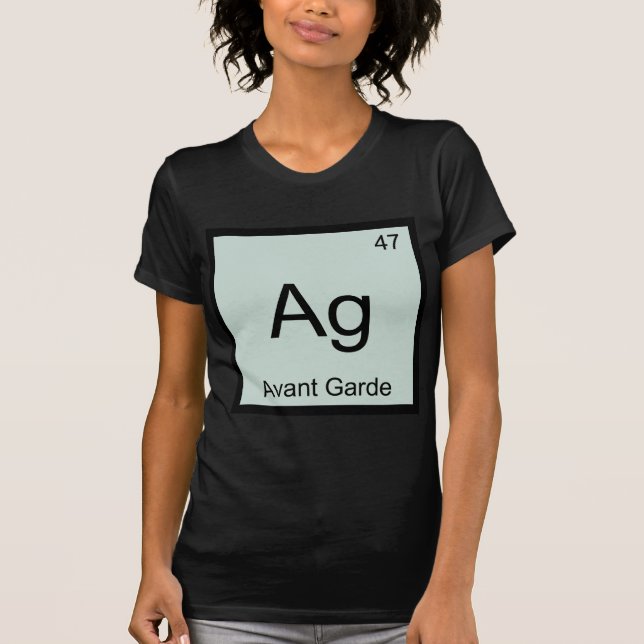 Ag - Avant Garde Chemistry Element Symbol T-Shirt (Front)