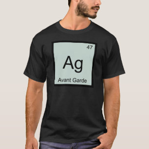 Ag - Avant Garde Chemistry Element Symbol T-Shirt
