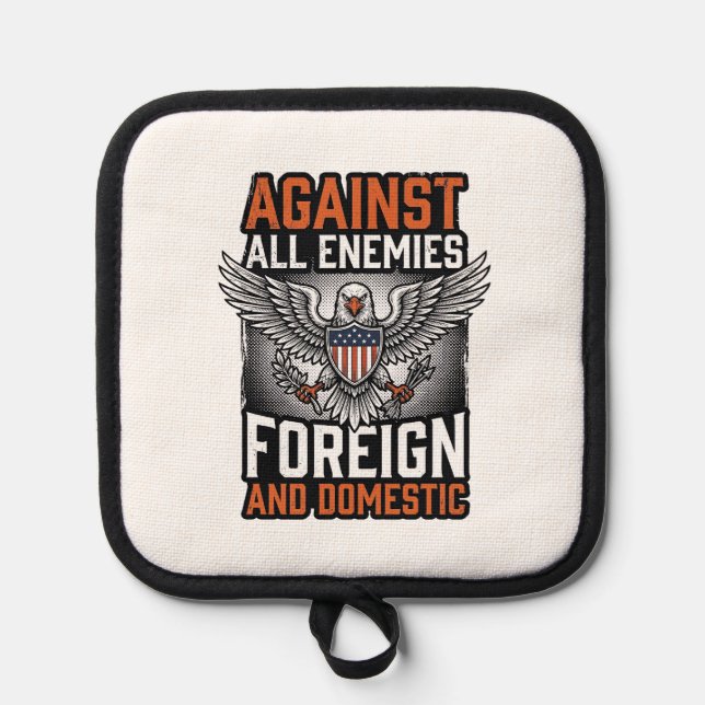 Against All Enemies Patriotic Eagle Shirt Design_1 Pot Holder (Front)
