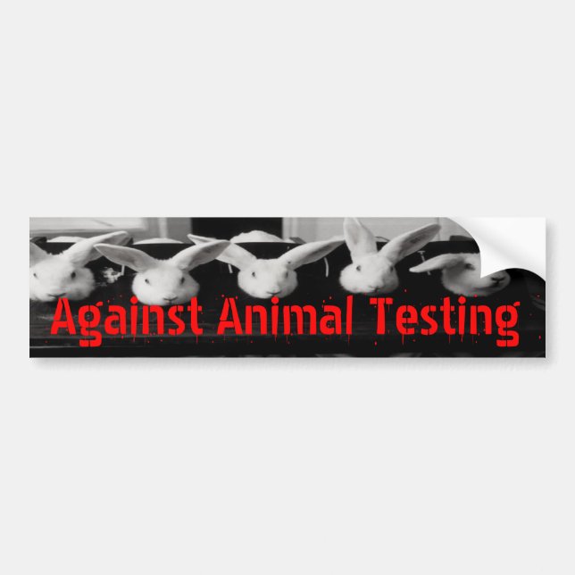 Against Animal Testing Car Bumper Sticker (Front)