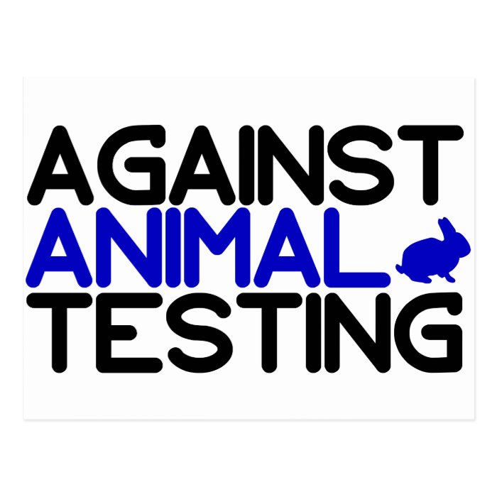 Against Animal Testing Post Card