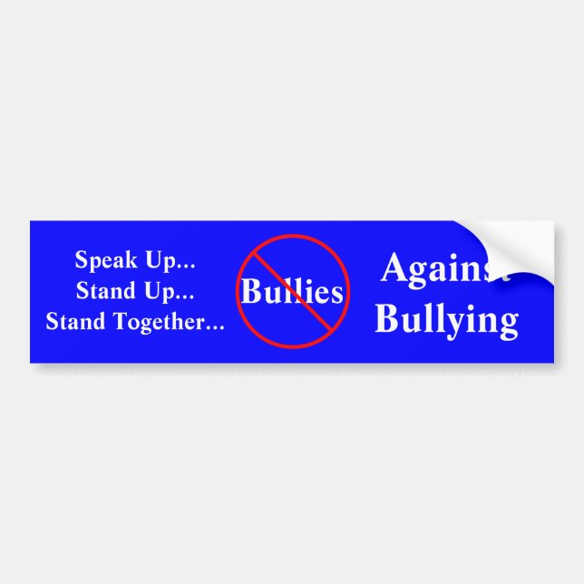 Against Bullying Bumper Sticker (Front)