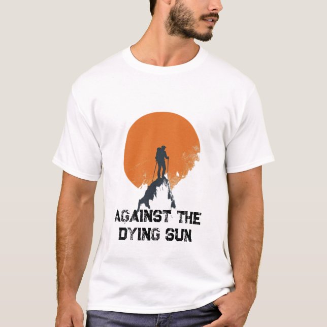 Against the Dying Sun, Sanding with the Sun Peak  T-Shirt (Front)