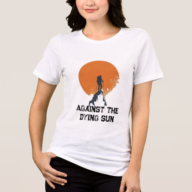 Against the Dying Sun, Sanding with the Sun Peak  Tri-Blend Shirt (Front)