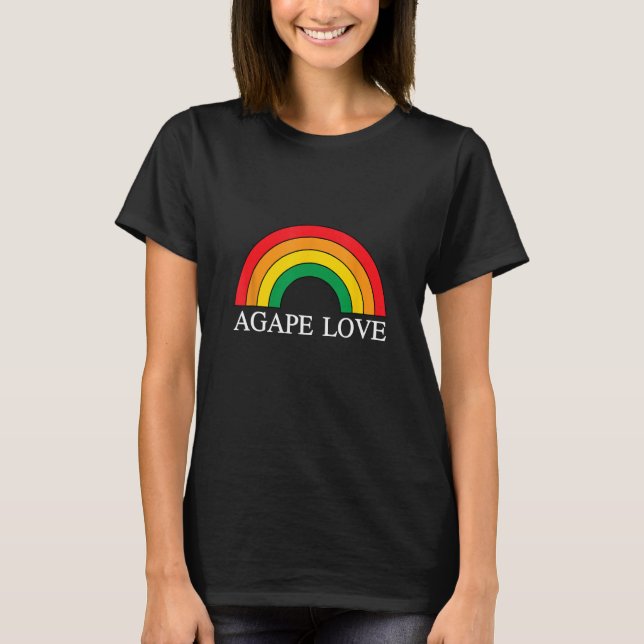 Agape Love Rainbow Inspirational Women Christian T-Shirt (Front)