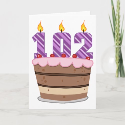 Age 102 on Birthday Cake Card