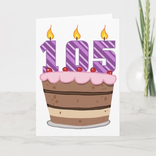 Age 105 on Birthday Cake Card