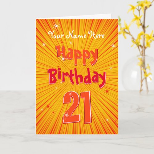 Age 21 Fun Orange Sunburst editable 21st Birthday Card