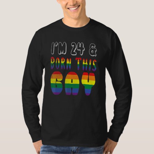 Age 24 Year Old Rainbow Born This Gay Pride Lgbt P T_Shirt