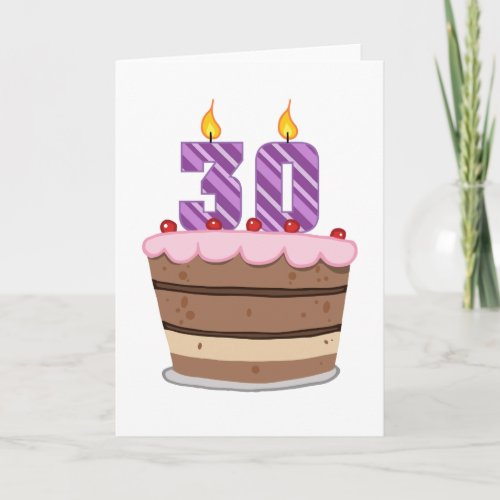 Age 30 on Birthday Cake Card