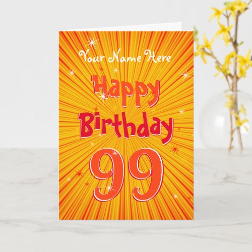 Age 99 Fun Orange Sunburst editable 99th Birthday Card