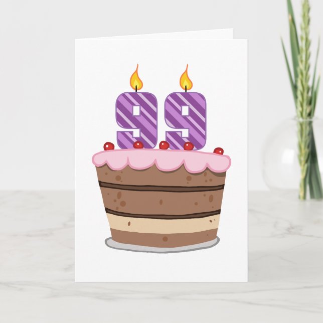 Age 99 on Birthday Cake Card (Front)