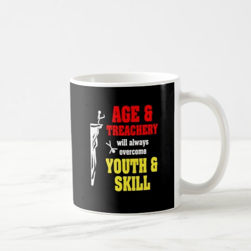 Age and Treachery Coffee Mug