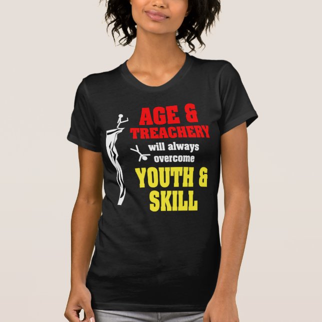 Age and Treachery T-Shirt (Front)