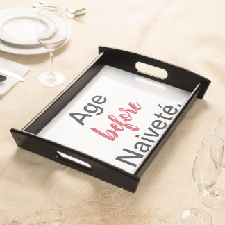 Age Before Naivete Serving Tray