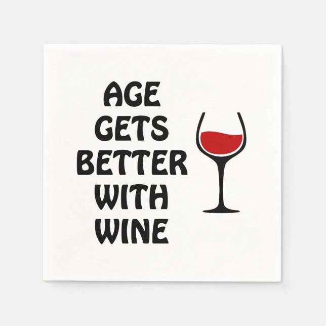 Age Gets Better With Wine Napkins (Front)