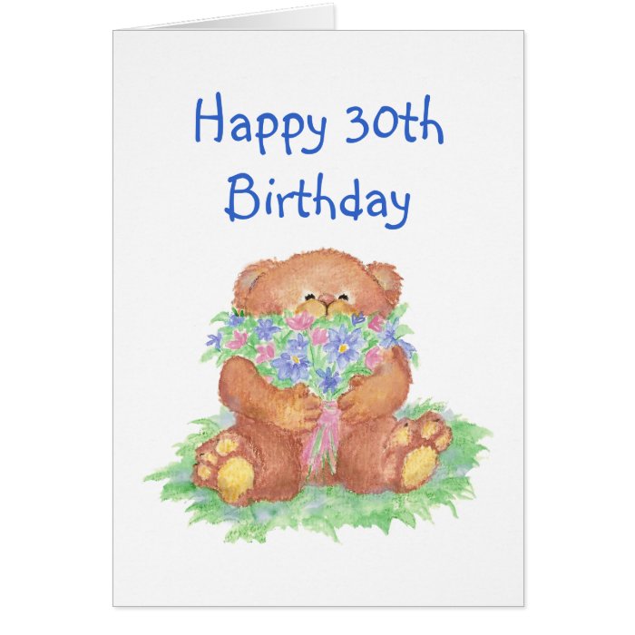 Age Humor 30th Birthday, Cute Teddy Bear Flowers Cards