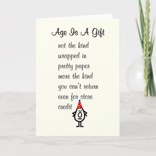 Age Is A Gift A Funny Happy Birthday Poem Thank You Card