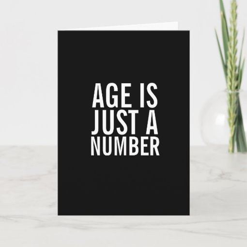 Age is a Number Funny Happy Birthday Greeting Card | Zazzle