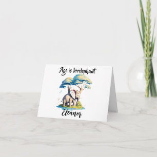 Age is Irrelephant! Cute Elephant and Tree Card