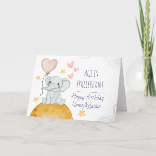 Age is Irrelephant Cute Elephant Funny Birthday