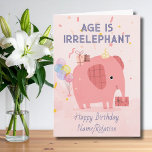 Age is Irrelephant Cute Elephant Funny Birthday Card<br><div class="desc">Celebrate a special birthday with a touch of humor and cuteness! This "Age is Irrelephant" birthday card features an adorable elephant design that brings smiles no matter the age. Perfect for friends, family, or anyone who loves elephants, puns, and a good laugh. Whether it’s their 5th or 95th birthday, this...</div>