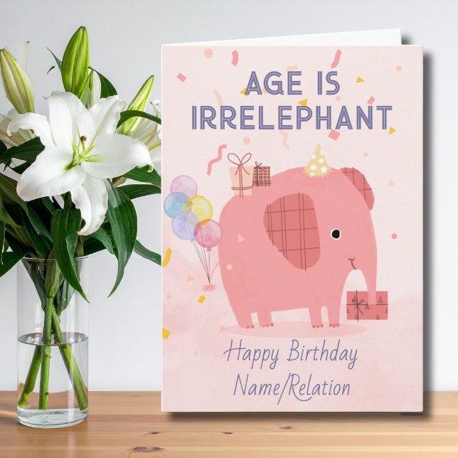 Age is Irrelephant Cute Elephant Funny Birthday Card (Creator Uploaded)
