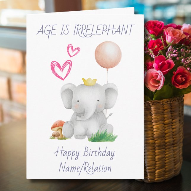 Age is Irrelephant Cute Elephant Funny Birthday Card (Creator Uploaded)