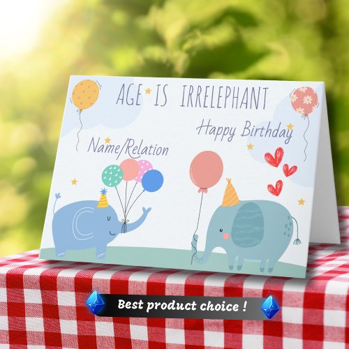 Age is Irrelephant Cute Elephant Funny Birthday