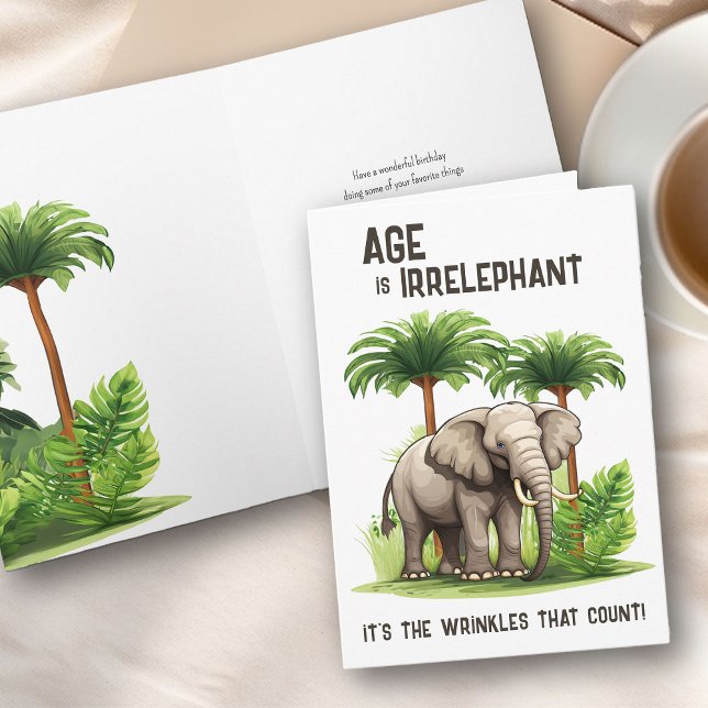 Age is Irrelephant Wrinkle Elephant Funny Birthday Card (Funny age and wrinkles joke birthday card with elephant play on words )