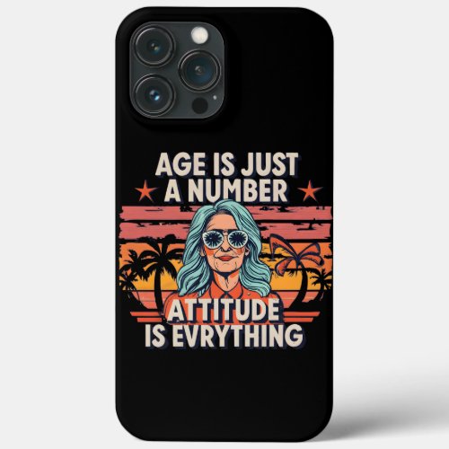 Age Is Just A Number Vintage Retro Elderly Woman iPhone 13 Pro Max Case