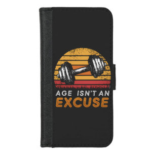 Age Isn't An Excuse Women Fitness Funny Quotes iPhone 8/7 Wallet Case