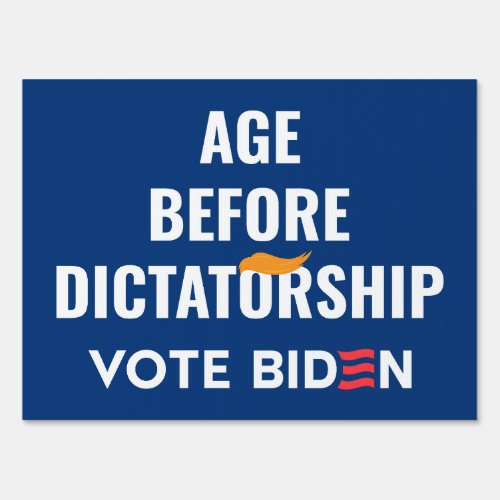 Age Over Dictatorship Vote Biden 2024 anti Trump Sign